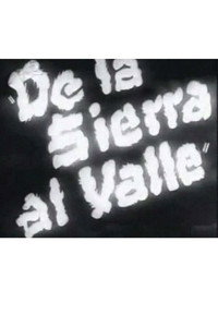 Постер фильма «De la sierra al valle (1938)» — (2 из 2)