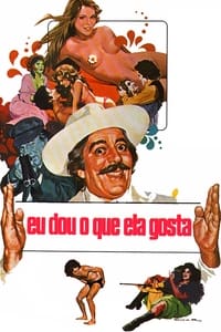 Eu Dou o Que Ela Gosta (1975)