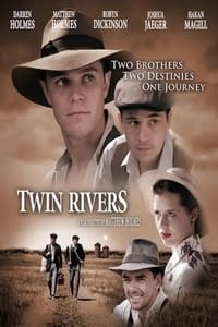 Twin Rivers (2007)