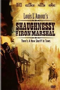 Poster de Shaughnessy: The Iron Marshal