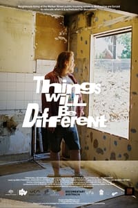 Things Will Be Different pelicula completa