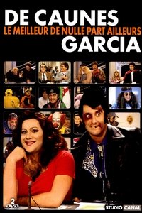 Poster de De Caunes-Garcia - Le meilleur de nulle part ailleurs