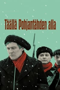 Täällä Pohjantähden alla (1968)