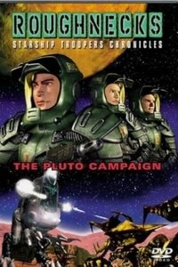 Poster de Roughnecks - The Starship Troopers Chronicles - The Pluto Campaign