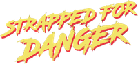 Логотип фильма «Strapped for Danger (2017)» — (2 из 11)