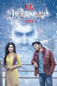 Ek Deewaana Tha - Season 1 Episode Guide