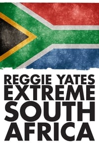 Reggie Yates' Extreme South Africa (2014)