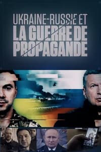 Ukraine-Russie et la guerre de propagande (2023)