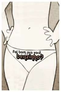 Foi Bom pra Você, Benzinho? (2006)