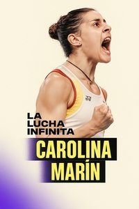 Poster de Carolina Marín: la lucha infinita