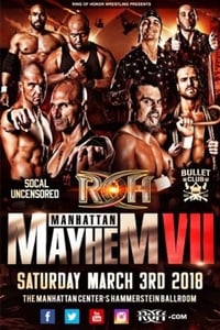 ROH: Manhattan Mayhem VII (2018)