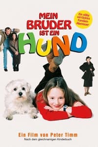 Mein Bruder ist ein Hund (2004)