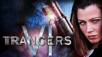 Trancers 6
