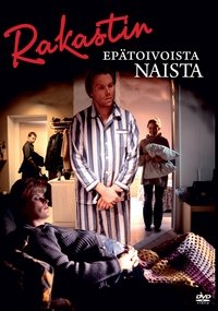 Poster de Rakastin epätoivoista naista