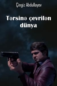 Tərsinə Çevrilən Dünya