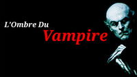 L'Ombre du Vampire