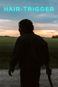 Постер фильма «Hair-Trigger (2022)» — (2 из 5)