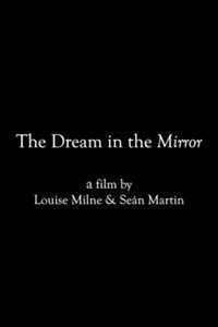 The Dream in the Mirror (2021)