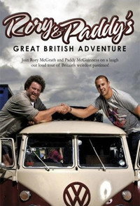Rory and Paddy's Great British Adventure