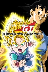 Poster de Dragon Ball GT: La Legendaria Esfera de Cuatro Estrellas