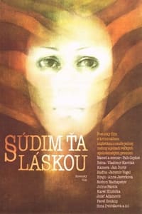 Súdim ťa láskou (1982)