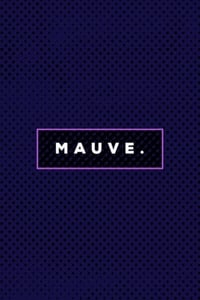 MAUVE. (2021)