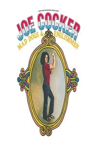 Joe Cocker: Mad Dogs & Englishmen (1971)