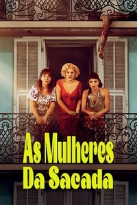 Imagem do Filme As Mulheres da Sacada