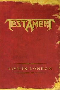 Testament: Live in London (2005)