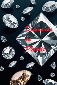 Diamonds on Plastic