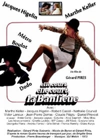 Elle court, elle court la banlieue (1973)