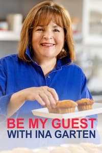 Poster de Be My Guest with Ina Garten