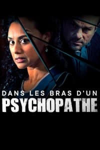 Dans les bras d'un psychopathe (2022)