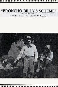 Broncho Billy's Scheme (1914)