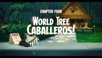 World Tree Caballeros!