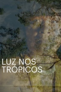 Luz nos Trópicos (2020)