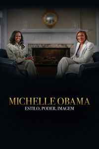 Poster do Filme Michelle Obama: The Style, The Power, The Look – A Conversation with Robin Roberts