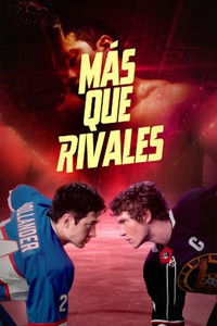 Poster de Más que rivales