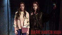 «Dark Haven High (2017)» — обои к сериалу #1