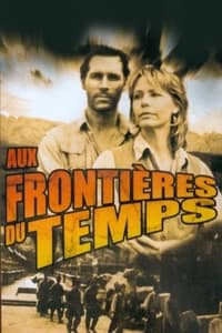 Aux frontieres du temps (1997)