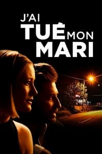 J'ai tué mon mari