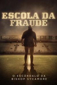 Imagem do Filme Escola da Fraude: O Escândalo da Bishop Sycamore