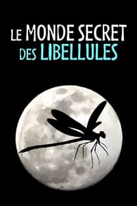 Le Monde secret des libellules (2020)