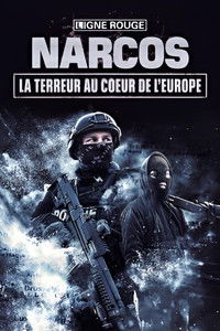 tv show poster Narcos%2C+la+terreur+au+c%C5%93ur+de+l%27Europe 2024