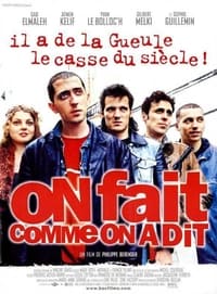 On fait comme on a dit (2000)