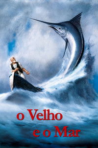 Imagem do Filme O Velho e o Mar