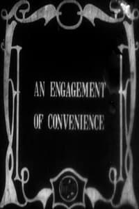 An Engagement of Convenience (1914)