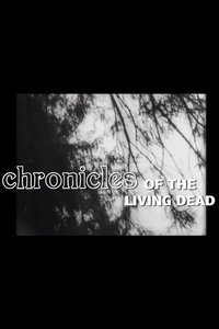 Poster de Chronicles Of The Living Dead