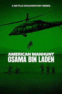 Постер сериала «Охота на виновников: Усама бен Ладен (2025)» — (3 из 21)