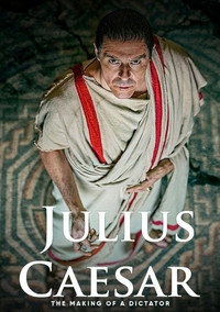 Julius Caesar: The Making of a Dictator - Series 1 Episode Guide